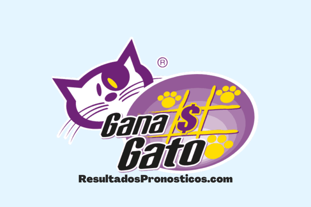 Resultados Gana Gato